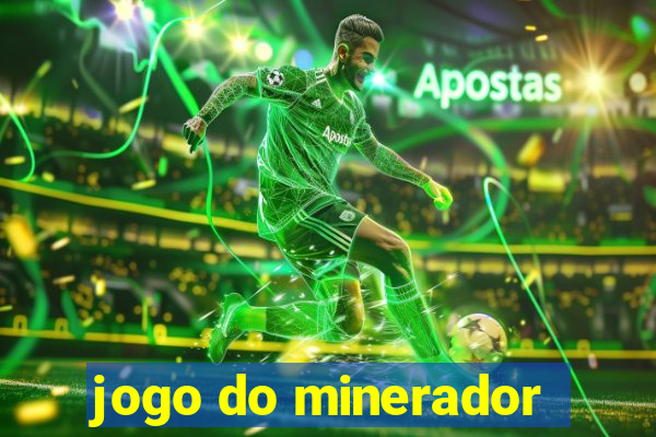 jogo do minerador